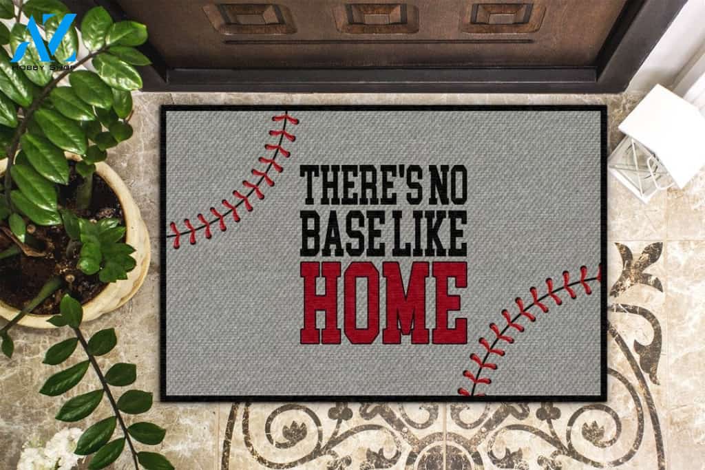 No Base Like Home Baseball Indoor And Outdoor Doormat Warm House Gift Welcome Mat Gift For Baseball Lovers,Friend
