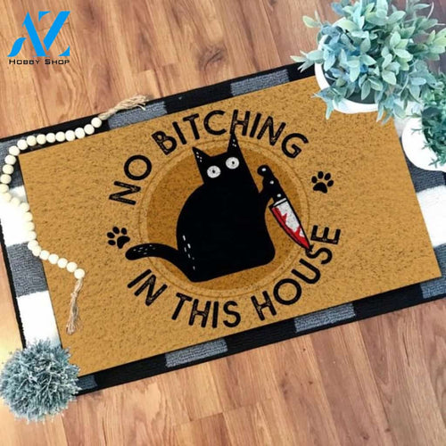 No bitching in this house Cat Doormat | Welcome Mat | House Warming Gift