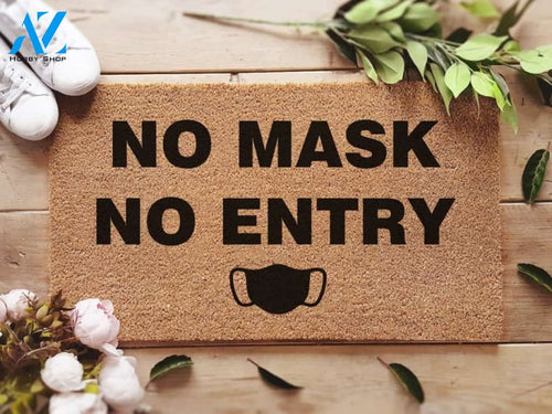 No Mask No Entry Mask Quote Funny Doormat Warm House Gift Welcome Mat Gift for Friend Family