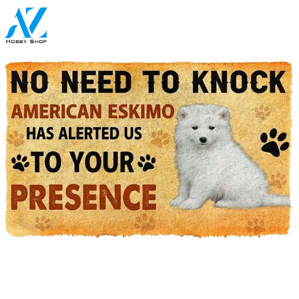 No Need To Knock American Eskimo Dog Doormat Welcome Mat Housewarming Gift Home Decor Funny Doormat Gift For Dog Lovers