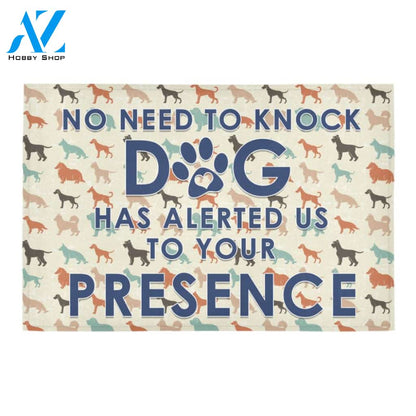No Need To Knock Dog Funny Indoor And Outdoor Doormat Warm House Gift Welcome Mat Funny Gift For Dog Lovers