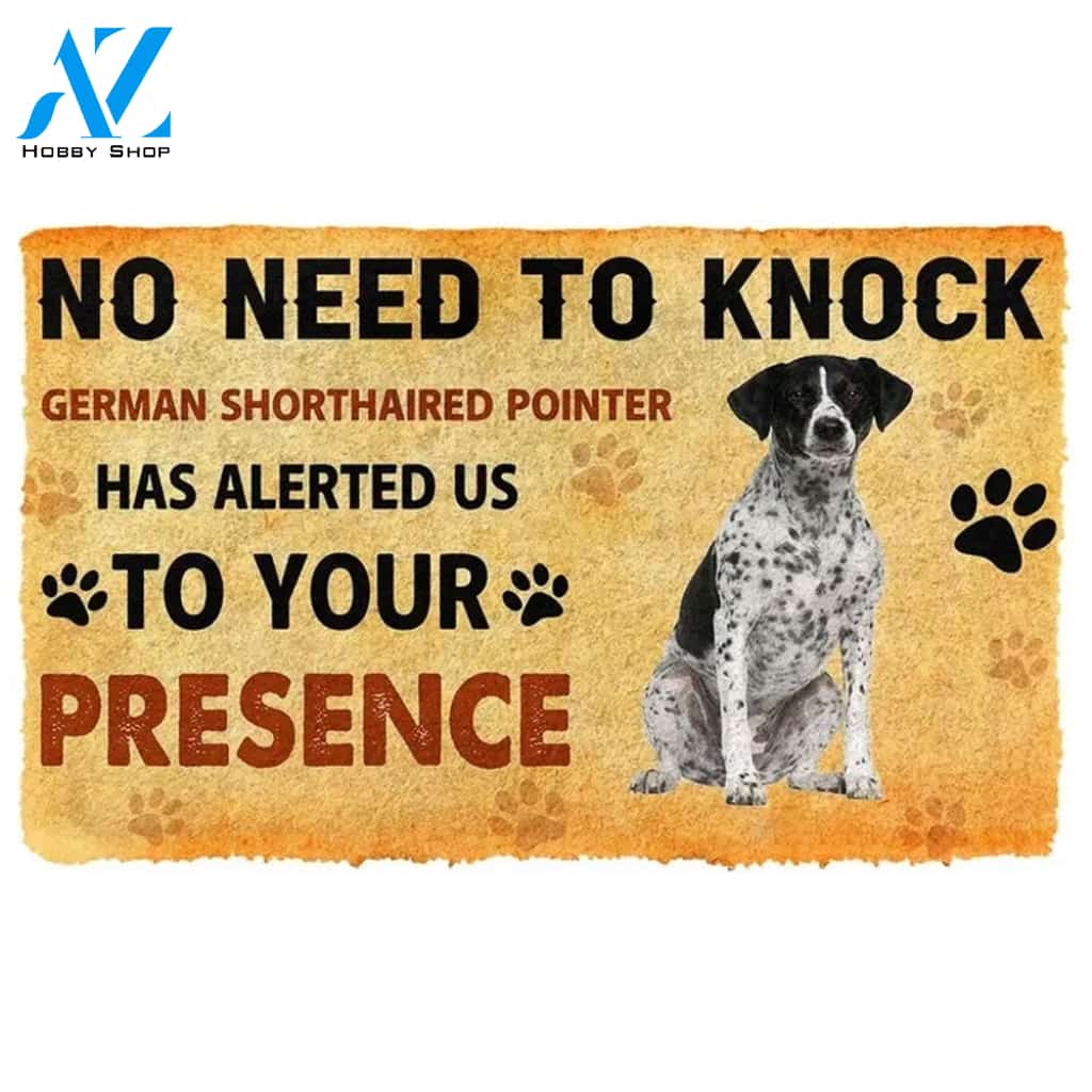 No Need To Knock German Shorthaired Pointers Dog Doormat Welcome Mat Housewarming Gift Home Decor Funny Doormat Gift For Dog Lovers