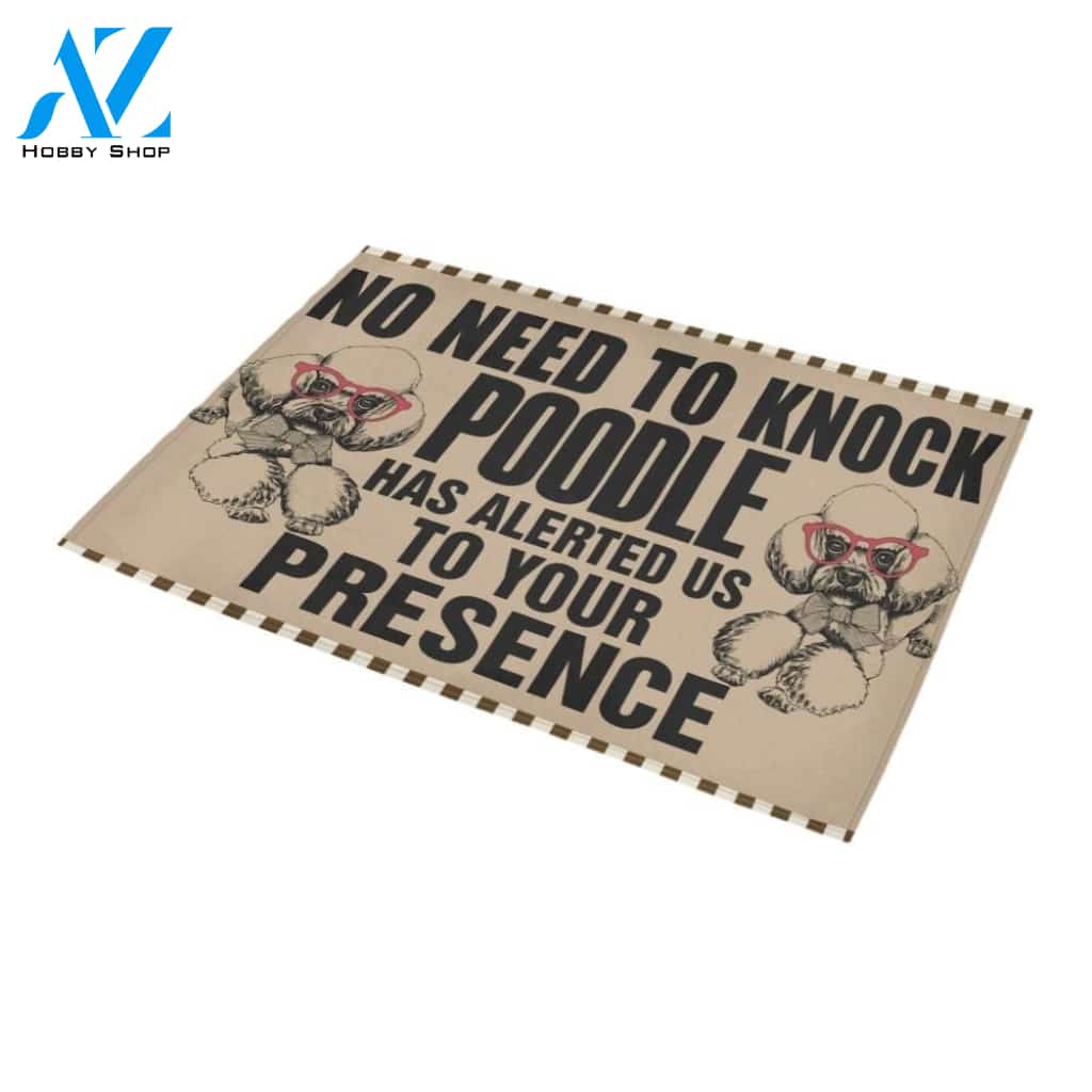 No Need To Knock Poodle Alerted Is Printed Doormat Home Decor