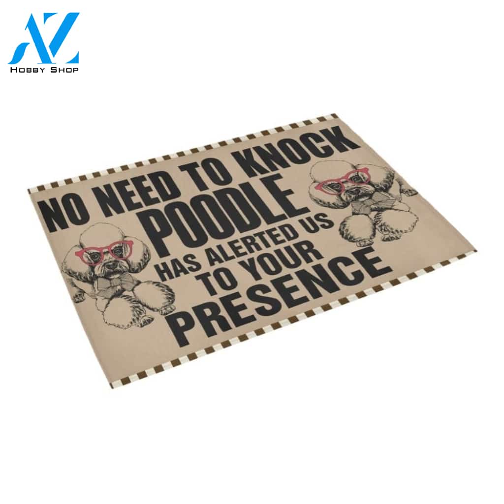 No Need To Knock Poodle Alerted Is Printed Doormat Home Decor