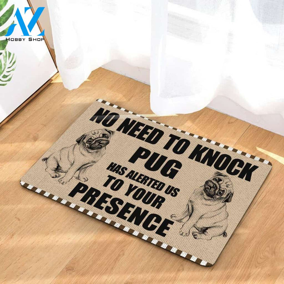 No Need To Knock - Pug Has Alerted Us To Your Presence Doormat | Welcome Mat | House Warming Gift