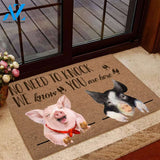 No Need To Knock We are You Are Here Pig Easy Clean Welcome DoorMat | Felt And Rubber | DO2359