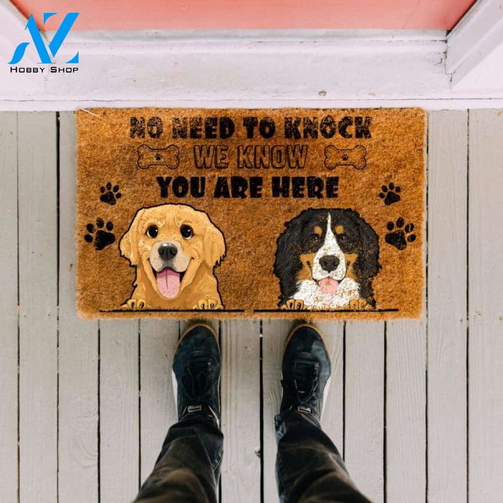 No need to knock we know you are here Dog Doormat