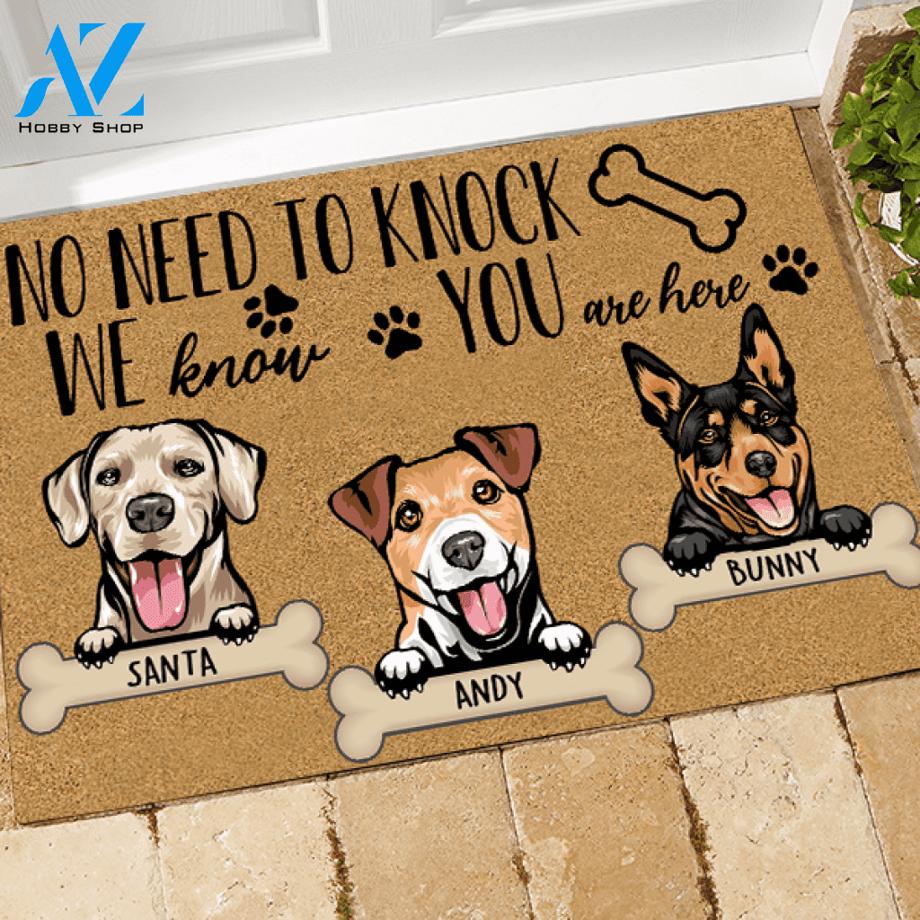 No Need To Knock We Know You Are Here Dog Doormat Personalized Dog Mud Mat, Dog Doormat For Muddy Paws | WELCOME MAT | HOUSE WARMING GIFT