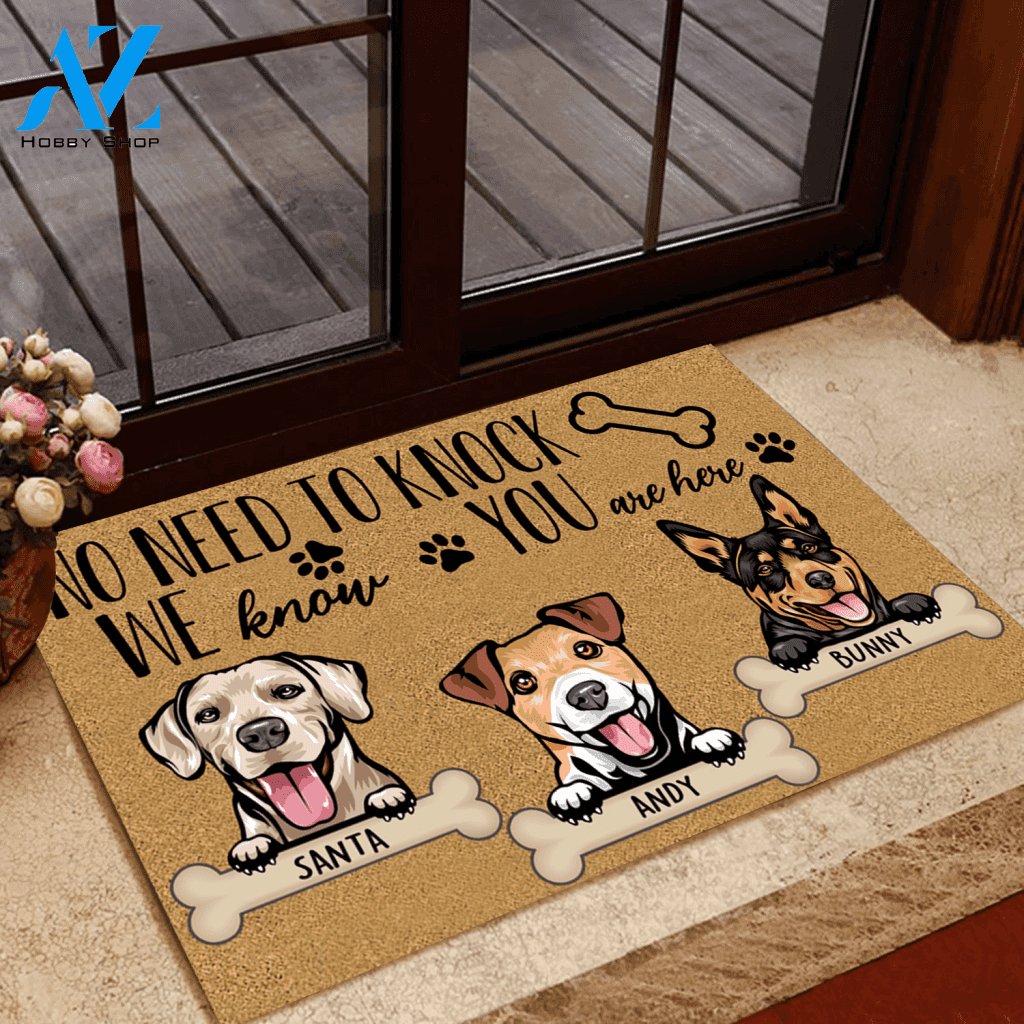 No Need To Knock We Know You Are Here Dog Doormat Personalized Dog Mud Mat, Dog Doormat For Muddy Paws | WELCOME MAT | HOUSE WARMING GIFT