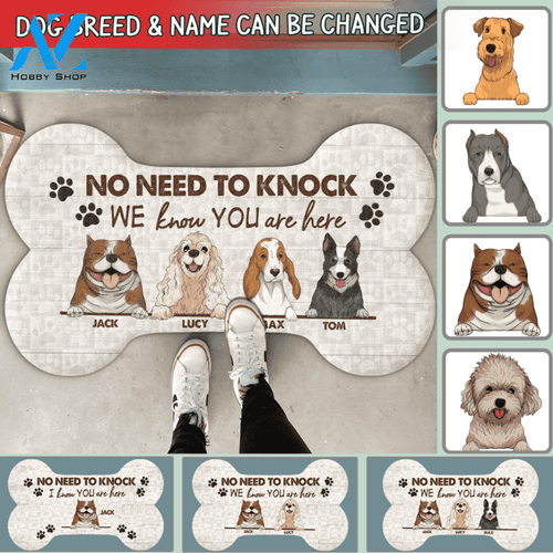 No Need To Knock, We Know You Are Here, - Personalized Doormat, Welcome Mat, Gift For Dog Lovers