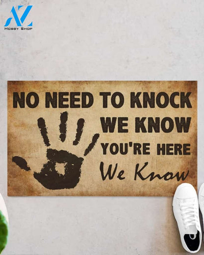 No Need To Knock We Know You're Here Funny Doormat Gift For Friend Family Birthday Gift Home Decor Warm House Gift Welcome Mat