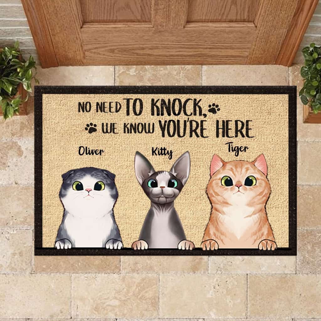 No Need To Knock We Know Youre Here Peeking Cat - Funny Personalized Doormat Door