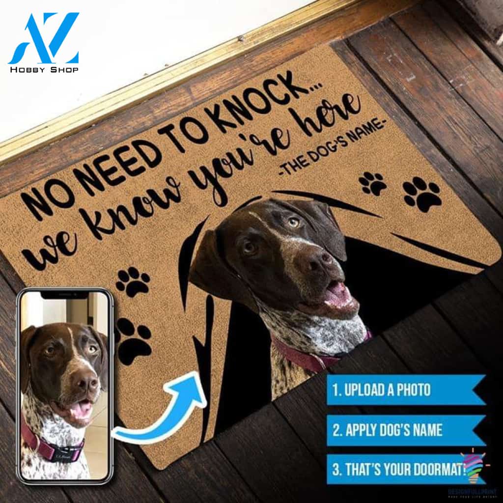 Gift For Dog Lover No Need To Knock You Know You Were Here Custom Your Dog Picture Personalized Doormat HG