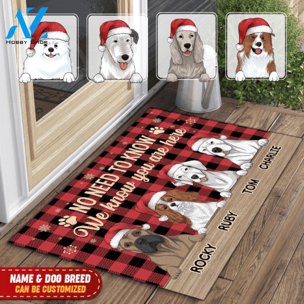 No Need To Know, We Know You Are Here, Dog Lovers, Personalized Doormat