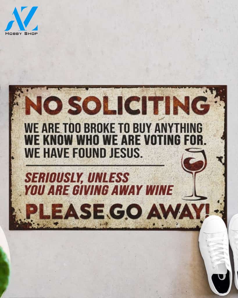 No Soliciting Unless You Are Giving Away Wine Funny Doormat Gift For Wine Lovers Birthday Gift Home Decor Warm House Gift Welcome Mat