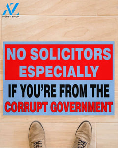 No Solicitors Especially If You Are From Corrupt Government Doormat