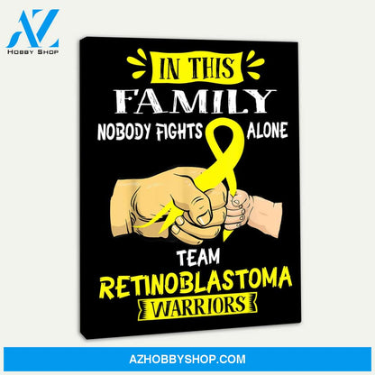 Nobody Fights Alone Team Retinoblastoma Warrio Canvas Print Wall Art - Matte Canvas