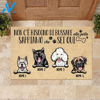 Non C'è Bisogno Di Bussare Alla Porta Italian - Funny Personalized Dog Doormat 
