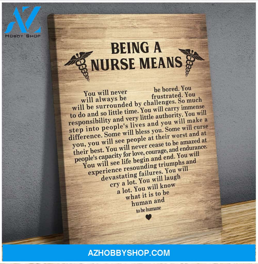 Nurse Being A Nurse Means Canvas Wall Art, Wall Decor Visual Art
