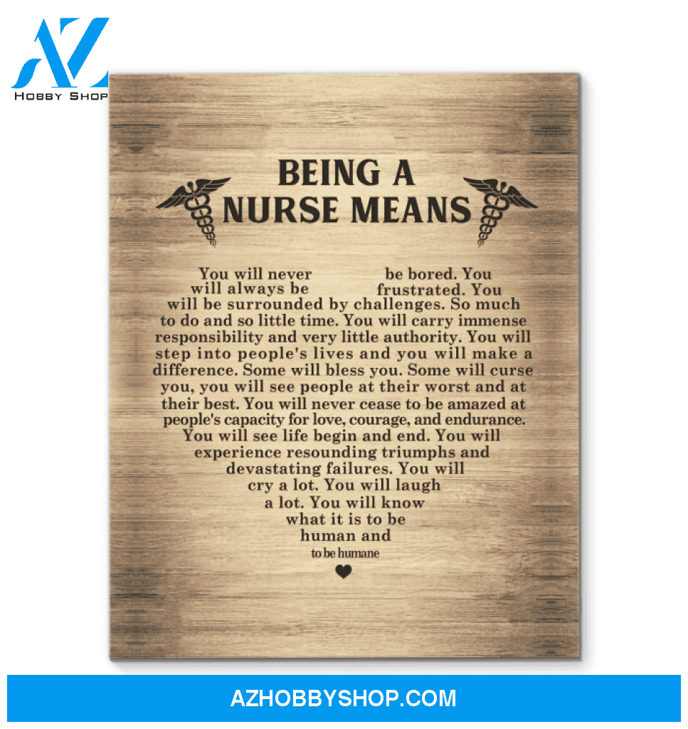 Nurse Being A Nurse Means Canvas Wall Art, Wall Decor Visual Art