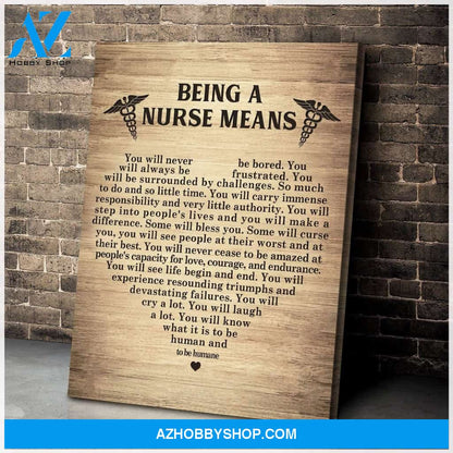 Nurse Being A Nurse Means Canvas Wall Art, Wall Decor Visual Art