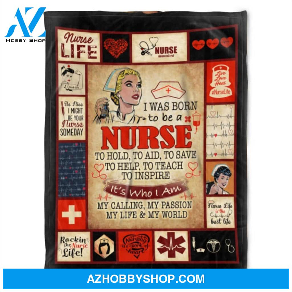 Nurse Blanket. I Was Born To Be a Nurse. Gift For Friend Family Home Decor Bedding Couch Sofa Soft and Comfy Cozy