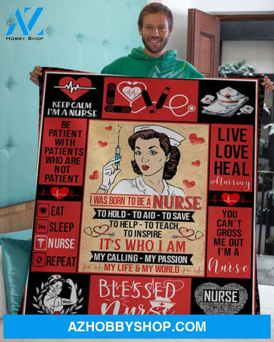 Nurse Blanket, I Was Born To Be Nurse To Hold To Aid To Save