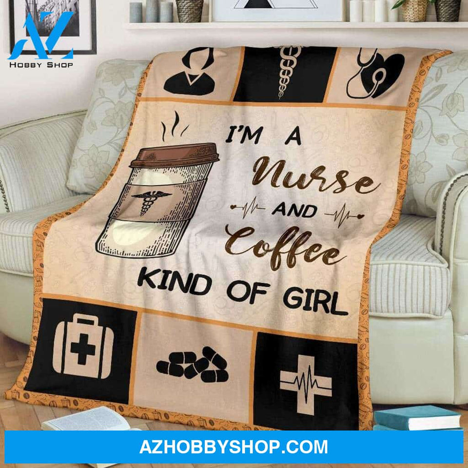 Nurse Blanket. I'm A Nurse And Coffee Kind Of Girl. Gift For Friend Family Home Decor Bedding Couch Sofa Soft and Comfy Cozy