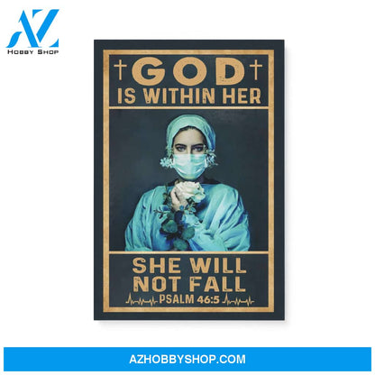 Nurse, Doctor God is within her she will not fall - Matte Canvas (1.25"), gift for doctor, gift for nurse,