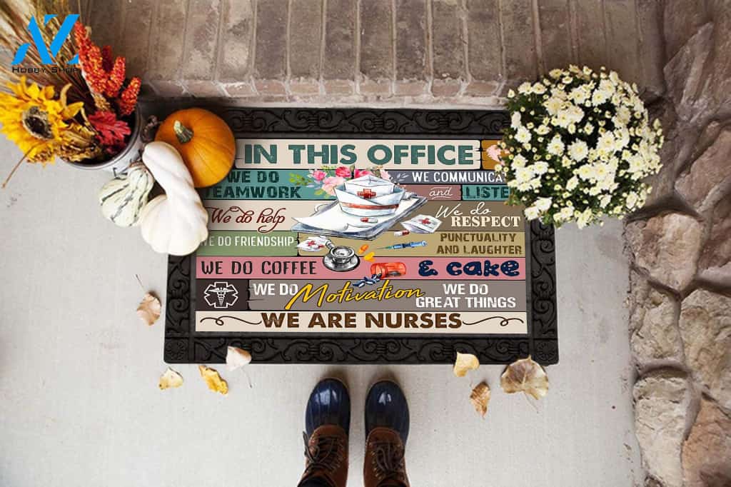 Nurse In This Office We Do Teamwork Doormat DM7 All Over Printed (6228)