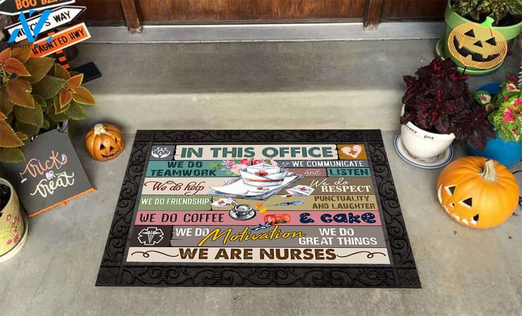 Nurse In This Office We Do Teamwork Doormat DM7 All Over Printed (6228)