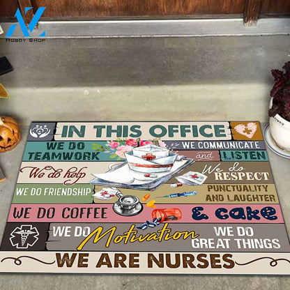 Nurse In This Office We Do Teamwork Doormat DM8 All Over Printed (6228)