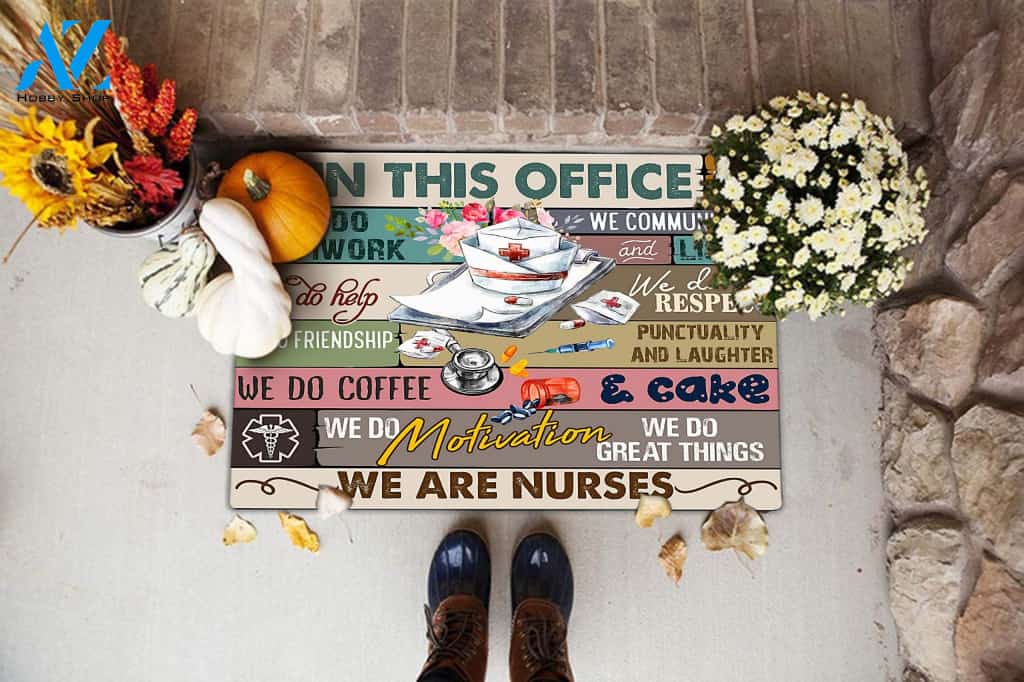 Nurse In This Office We Do Teamwork Doormat DM8 All Over Printed (6228)