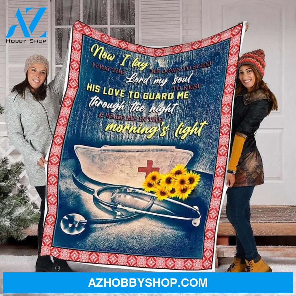Nurse Now I Lay Me Down To Sleep Fleece Blanket Home Decor Bedding Couch Sofa Soft And Comfy Cozy Gift For Nurse Birthday Gift Christmas Gift