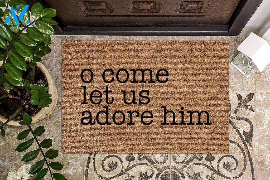 O Come Let Us Adore Him Christmas Doormat | Welcome Mat | House Warming Gift