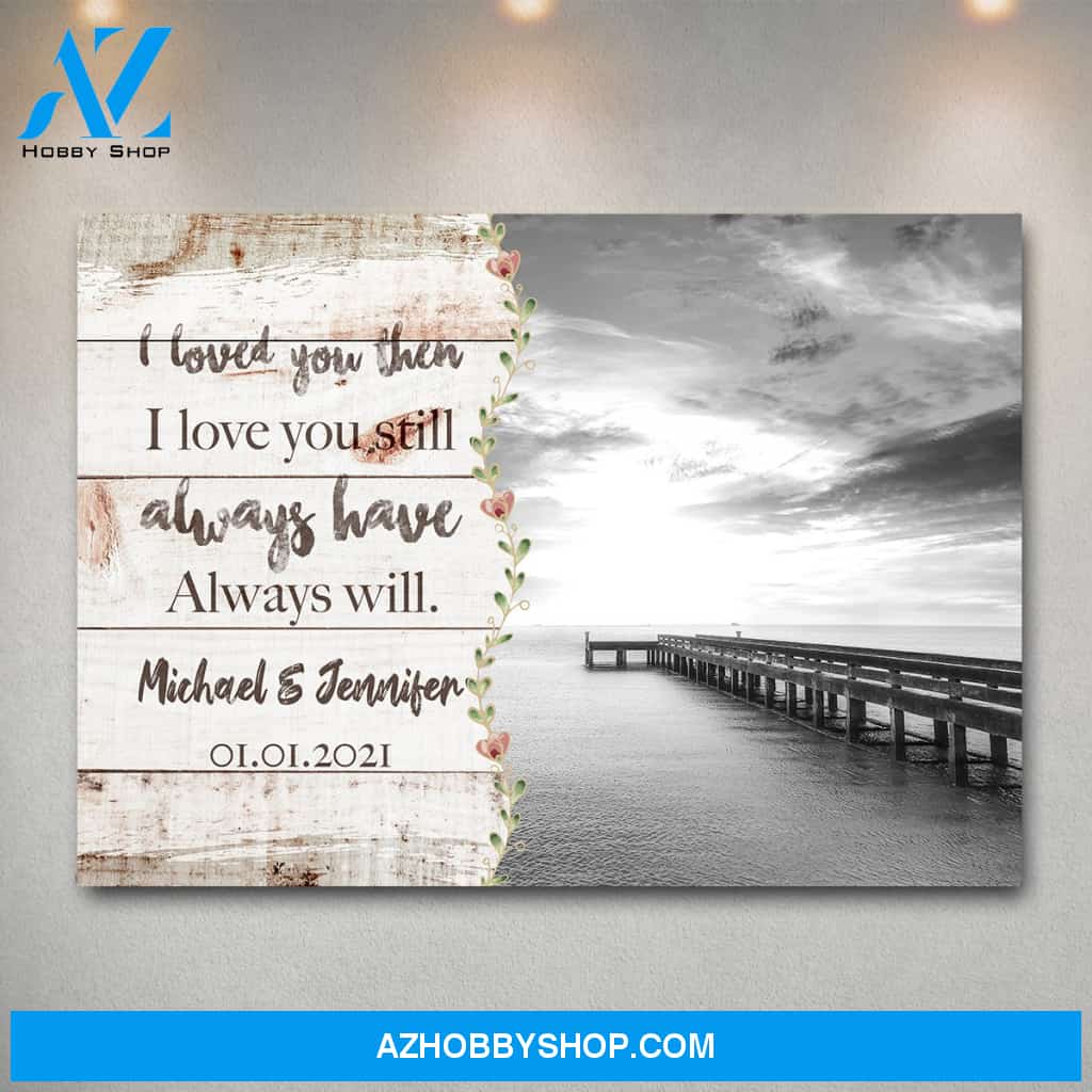 Ocean Dock Love You Premium Canvas 1
