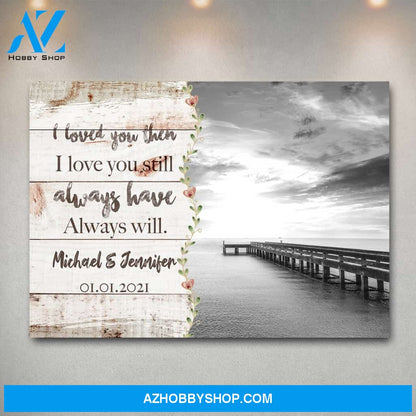 Ocean Dock Love You Premium Canvas 1