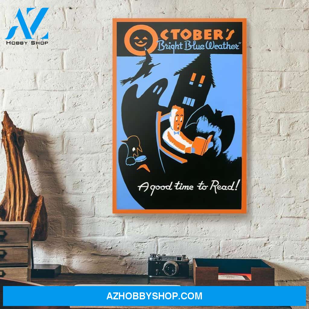 October Bright Blue Weather Reading Books Halloween Canvas And Poster, Wall Decor Visual Art, Halloween Gift, Happy Halloween
