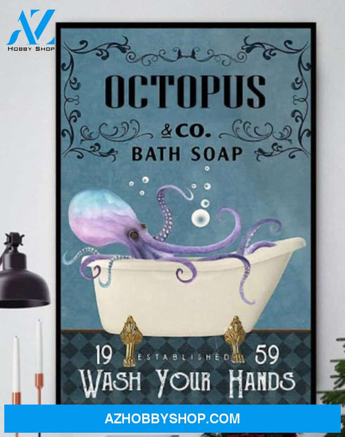 Octopus Co Bath Soap Wash Your Hands Bathroom Canvas And Poster, Wall Decor Visual Art