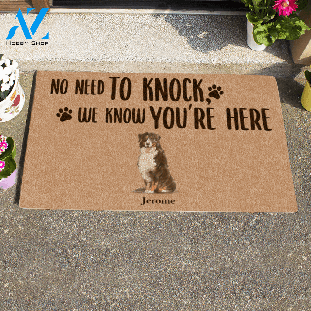 Oil Painting Dog, No Need To Knock We Know You're Here Personalized Doormat HQ