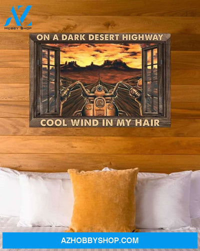 Vintage Motorcycle Poster, On A Dark Desert Highway Cool Wind In My Hair. Motor Racing Canvas And Poster, Wall Decor Visual Art