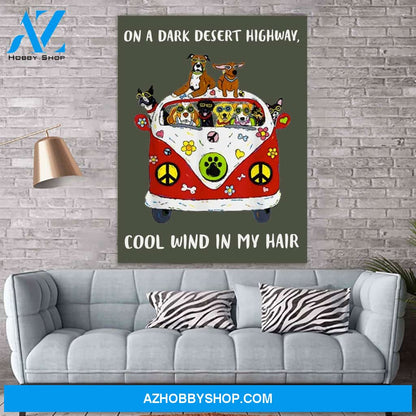 On A Dark Desert Highway Dog Feel Cool Wind In My Hair Canvas Print Wall Art - Matte Canvas
