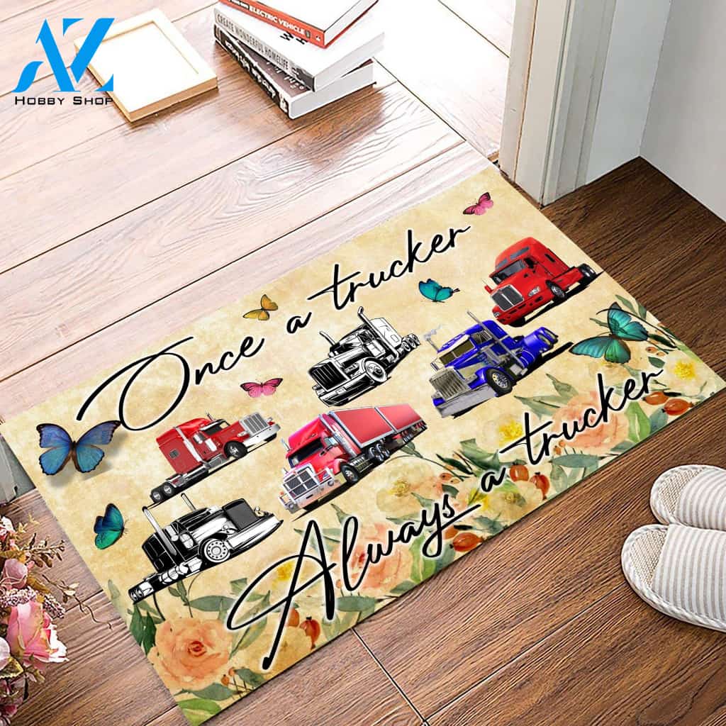 Once A Trucker Always A Trucker Doormat | Welcome Mat | House Warming Gift