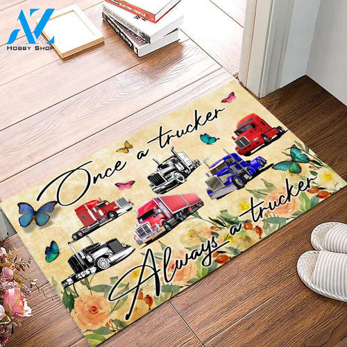 Once A Trucker Always A Trucker Doormat | Welcome Mat | House Warming Gift