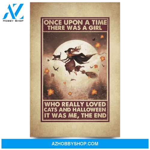 Once Upon A Time Girl Love Cats And Halloween It Was Me The End Gallery Wrapped Poster Halloween Home Decor Wall Art