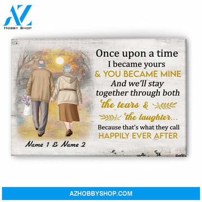Once Upon A Time, I Became Yours & You Became Mine, Family Custom Poster/Canvas, Gift For Couple, Partner, Anniversary Gift