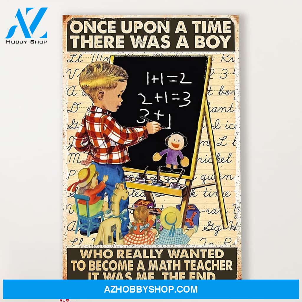 Teacher Classroom Canvas Once Upon A Time There Was A Boy, Student Wall Art Back to School Gift for Teacher