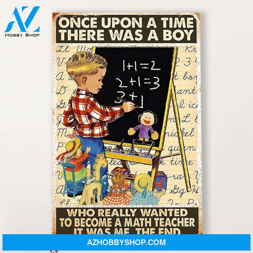 Teacher Classroom Canvas Once Upon A Time There Was A Boy, Student Wall Art Back to School Gift for Teacher