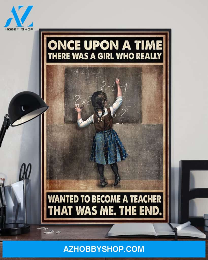 Teacher Classroom Canvas Once Upon A Time There Was A Girl, Student Wall Art Back to School Gift for Teacher