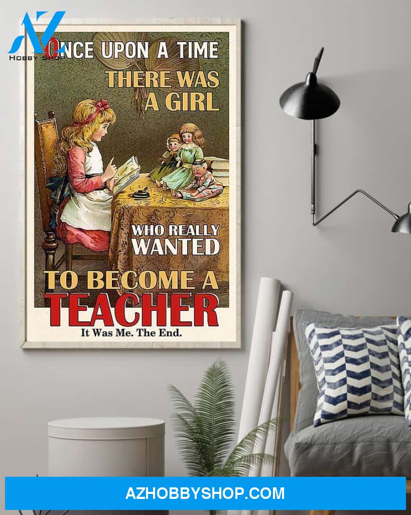 Teacher Classroom Canvas Once Upon A Time There Was A Girl, Student Wall Art Back to School Gift for Teacher